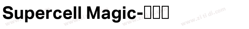 Supercell Magic字体转换